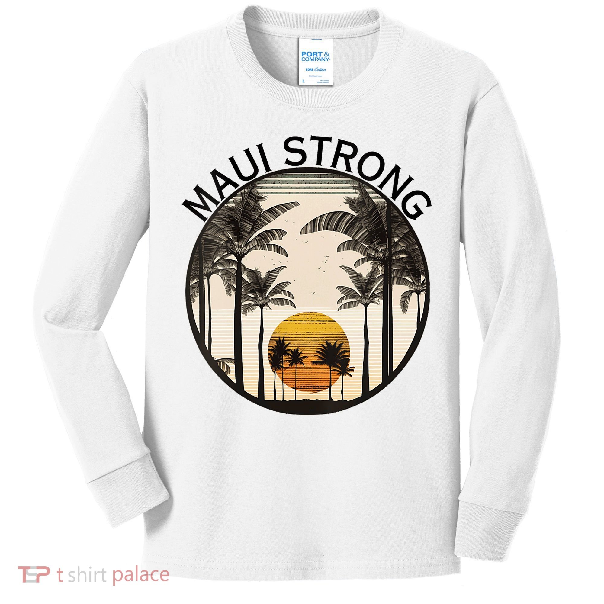 Maui Hawaii Strong Pray For Maui Pray For Lahaina Hawaii Kids Long Sleeve Shirt