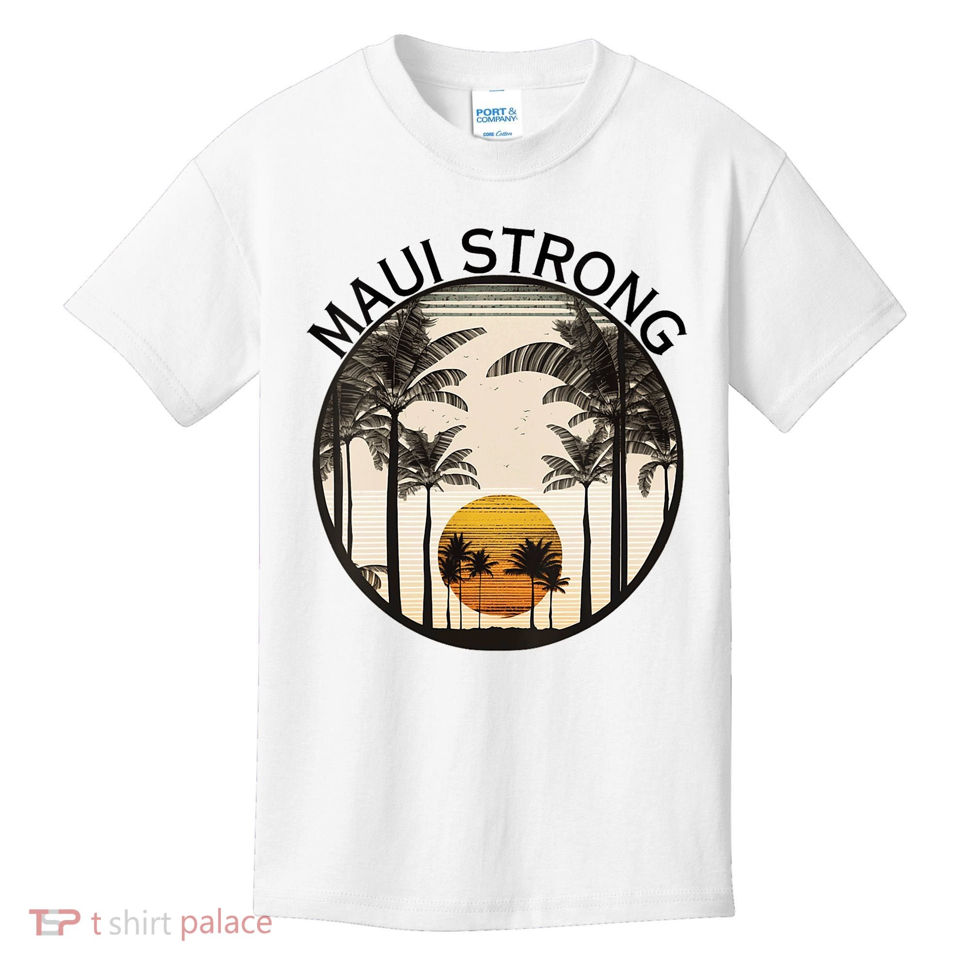Maui Hawaii Strong Pray For Maui Pray For Lahaina Hawaii Kids T-Shirt