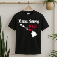 Maui Hawaii Strong Hawaii Stay With Maui Hawaii T-Shirt thumb 2
