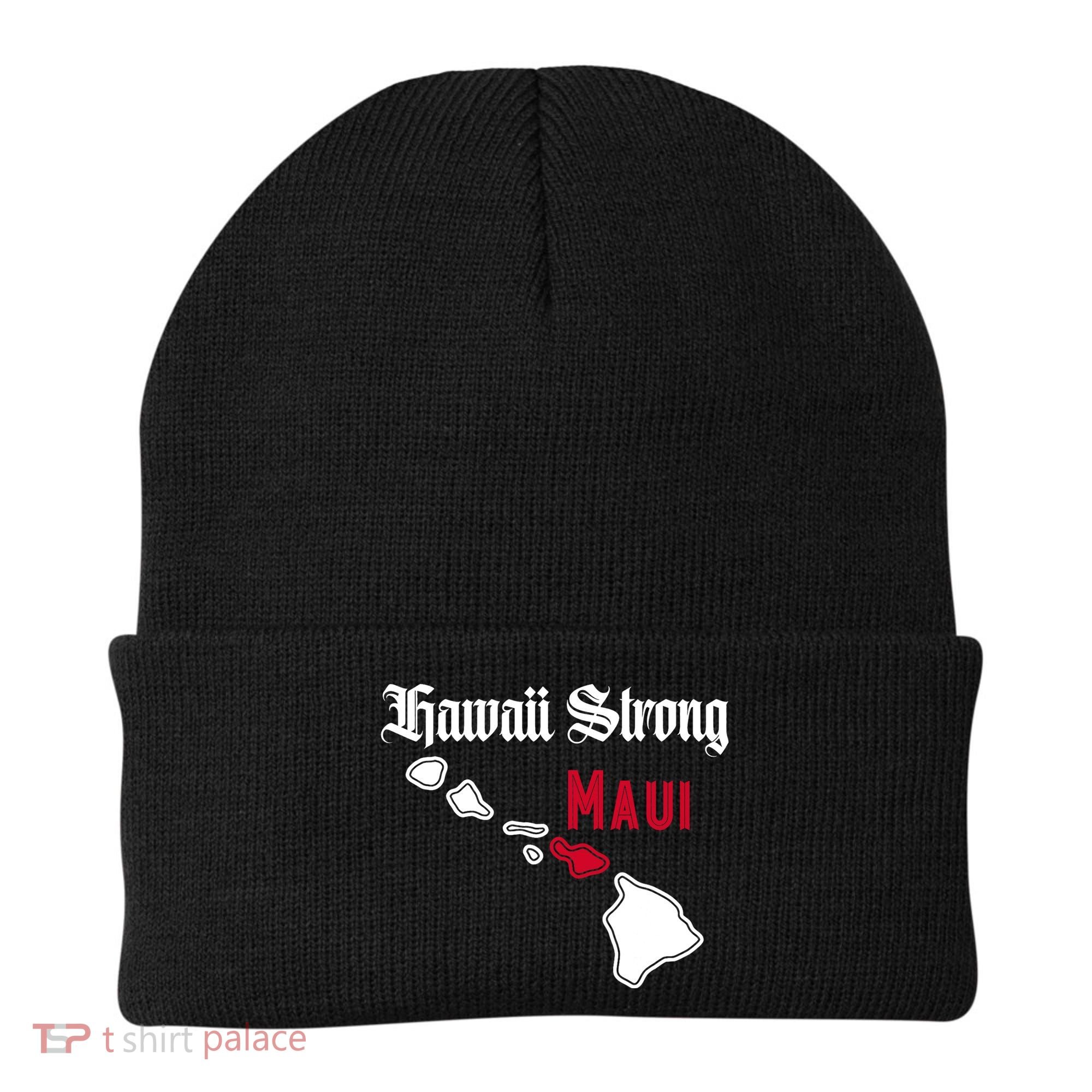 Maui Hawaii Strong Hawaii Stay With Maui Hawaii Beanie