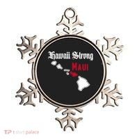 Maui Hawaii Strong Hawaii Stay With Maui Hawaii Ornament thumb 0