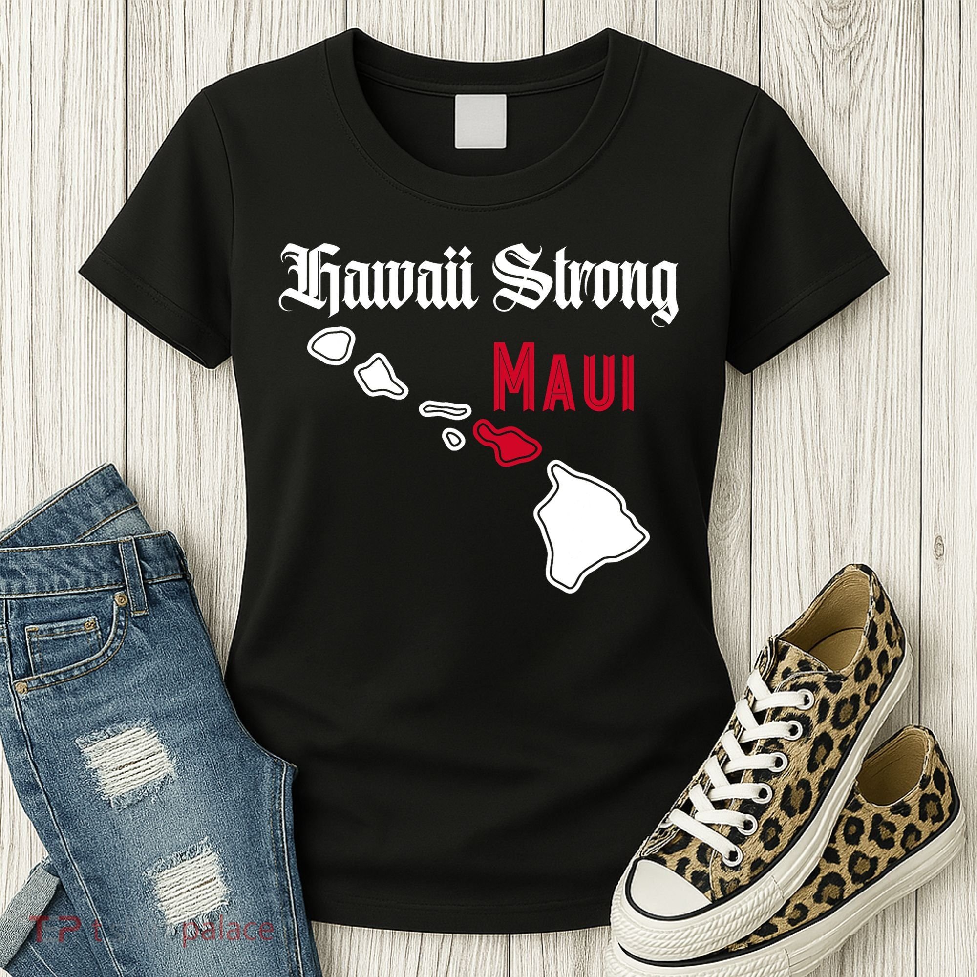 Maui Hawaii Strong Hawaii Stay With Maui Hawaii Women's T-Shirt