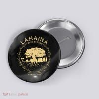 Maui Hawaii Shoreline Supportive Golden Maui Strong Lahaina Banyan Tree Button thumb 0