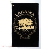 Maui Hawaii Shoreline Supportive Golden Maui Strong Lahaina Banyan Tree Golf Towel thumb 0
