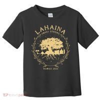Maui Hawaii Shoreline Supportive Golden Maui Strong Lahaina Banyan Tree Toddler T-Shirt thumb 0