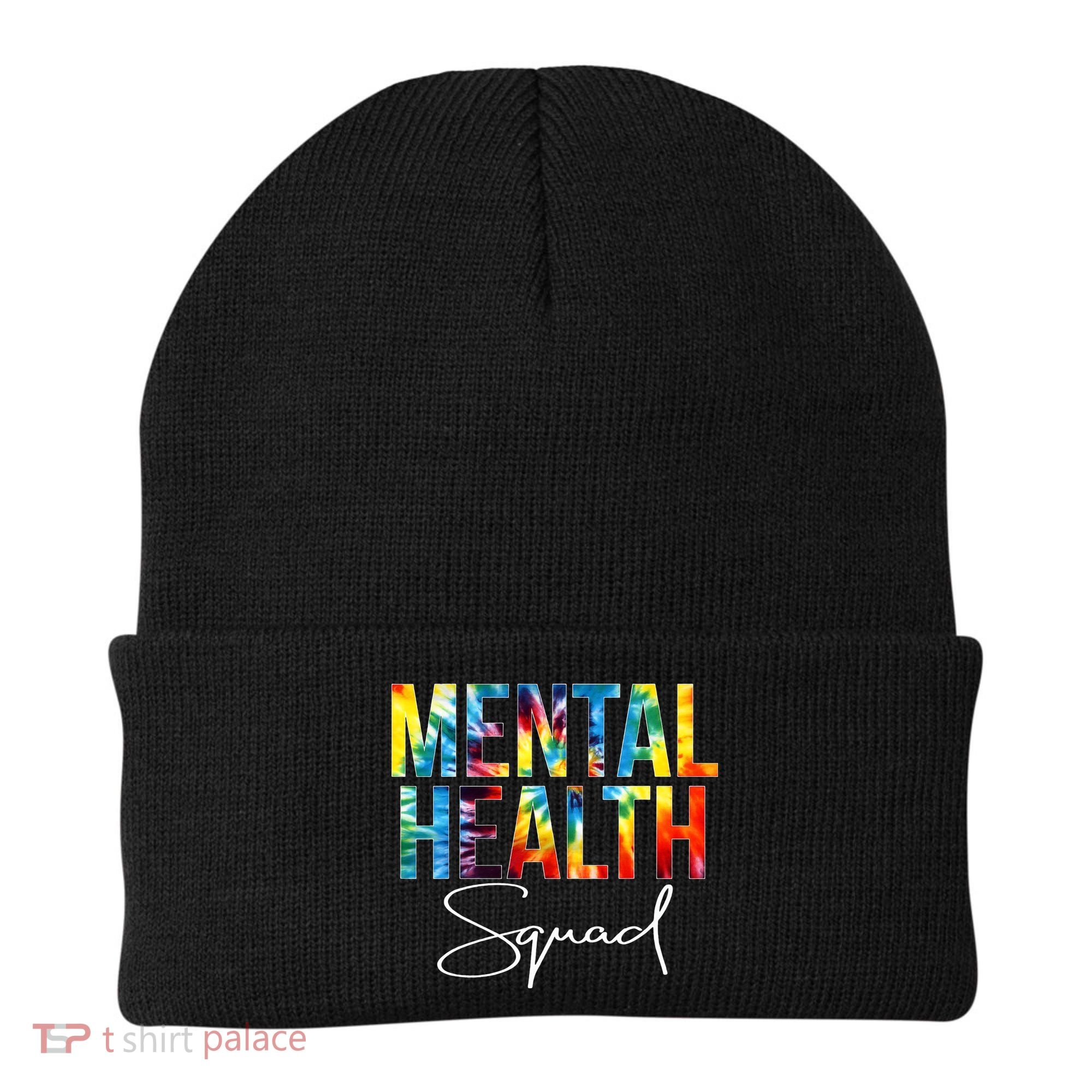 Mental Health Squad Appreciation Day Tie Dye  For Work Beanie
