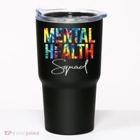 Mental Health Squad Appreciation Day Tie Dye  For Work Tumbler thumb 0