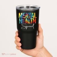 Mental Health Squad Appreciation Day Tie Dye  For Work Tumbler thumb 2