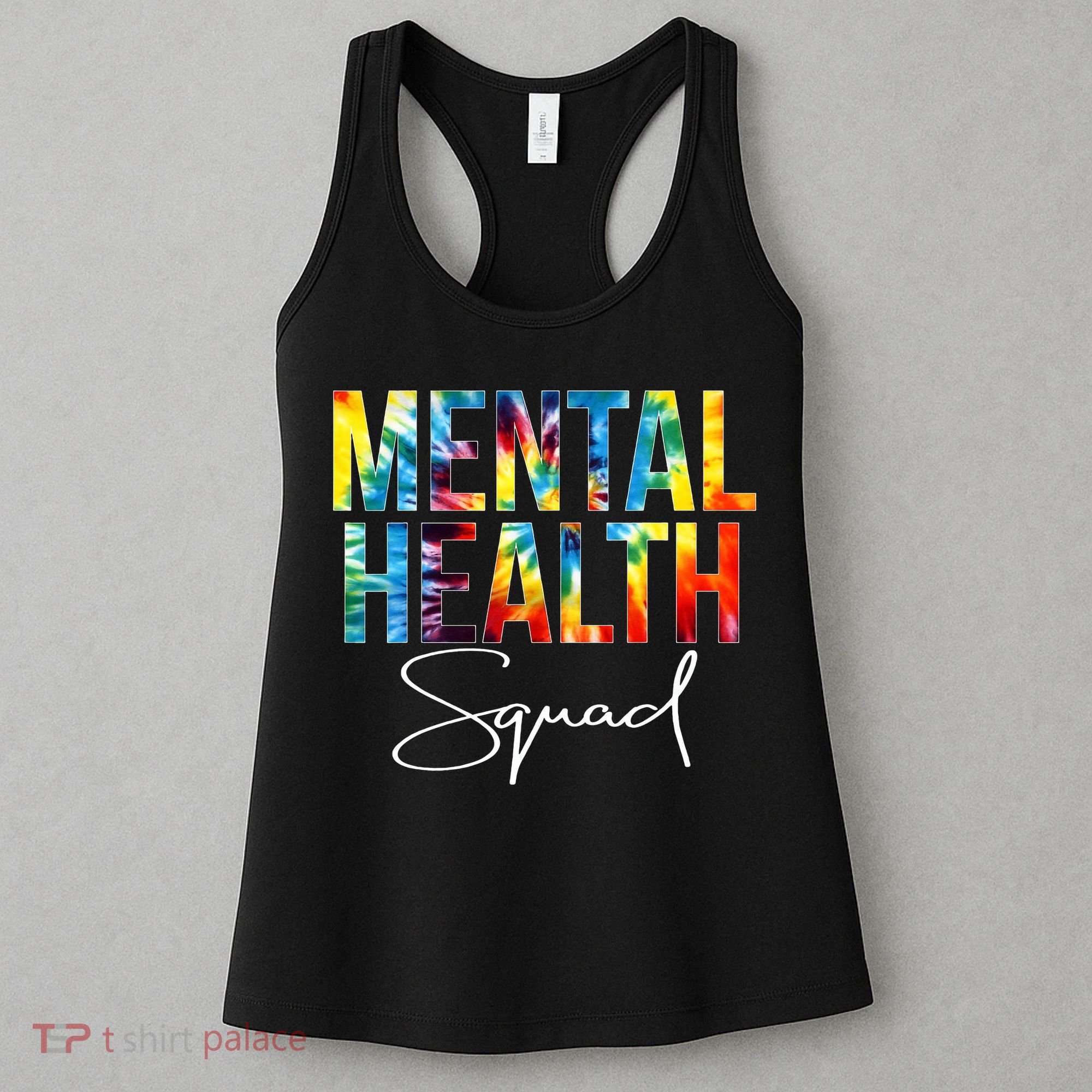 Mental Health Squad Appreciation Day Tie Dye  For Work Women's Tank Top