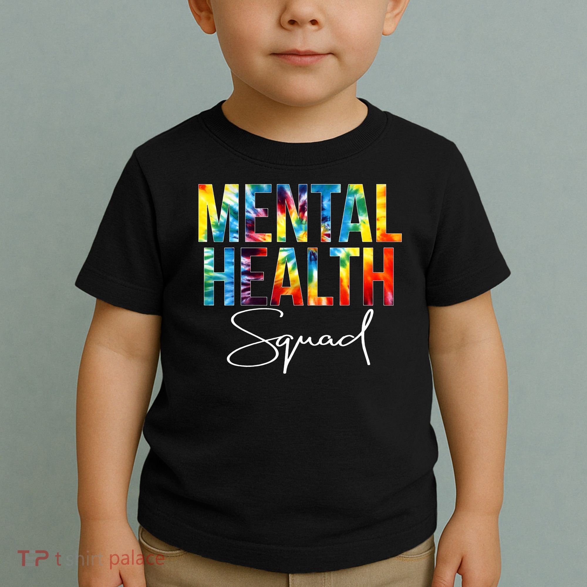 Mental Health Squad Appreciation Day Tie Dye  For Work Toddler T-Shirt