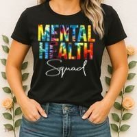 Mental Health Squad Appreciation Day Tie Dye  For Work Women's T-Shirt thumb 2