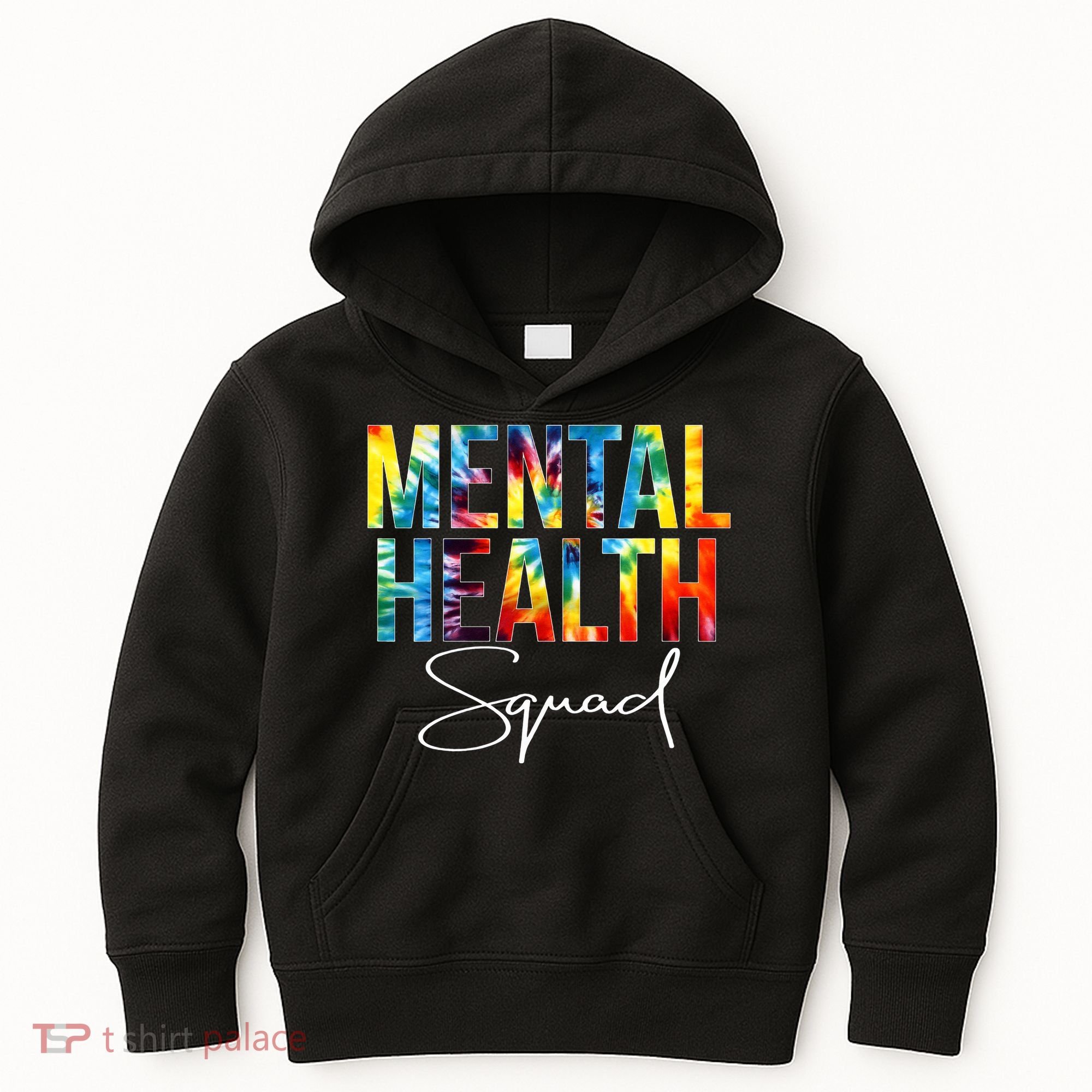 Mental Health Squad Appreciation Day Tie Dye  For Work Kids Hoodie