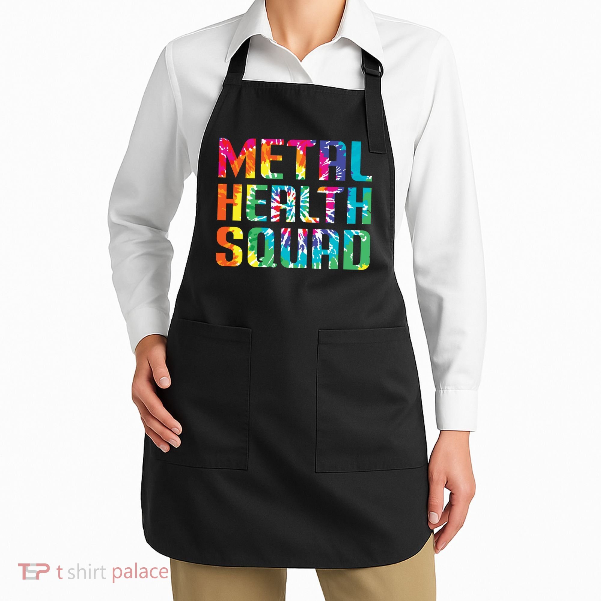 Mental Health Squad Tie Dye Apron