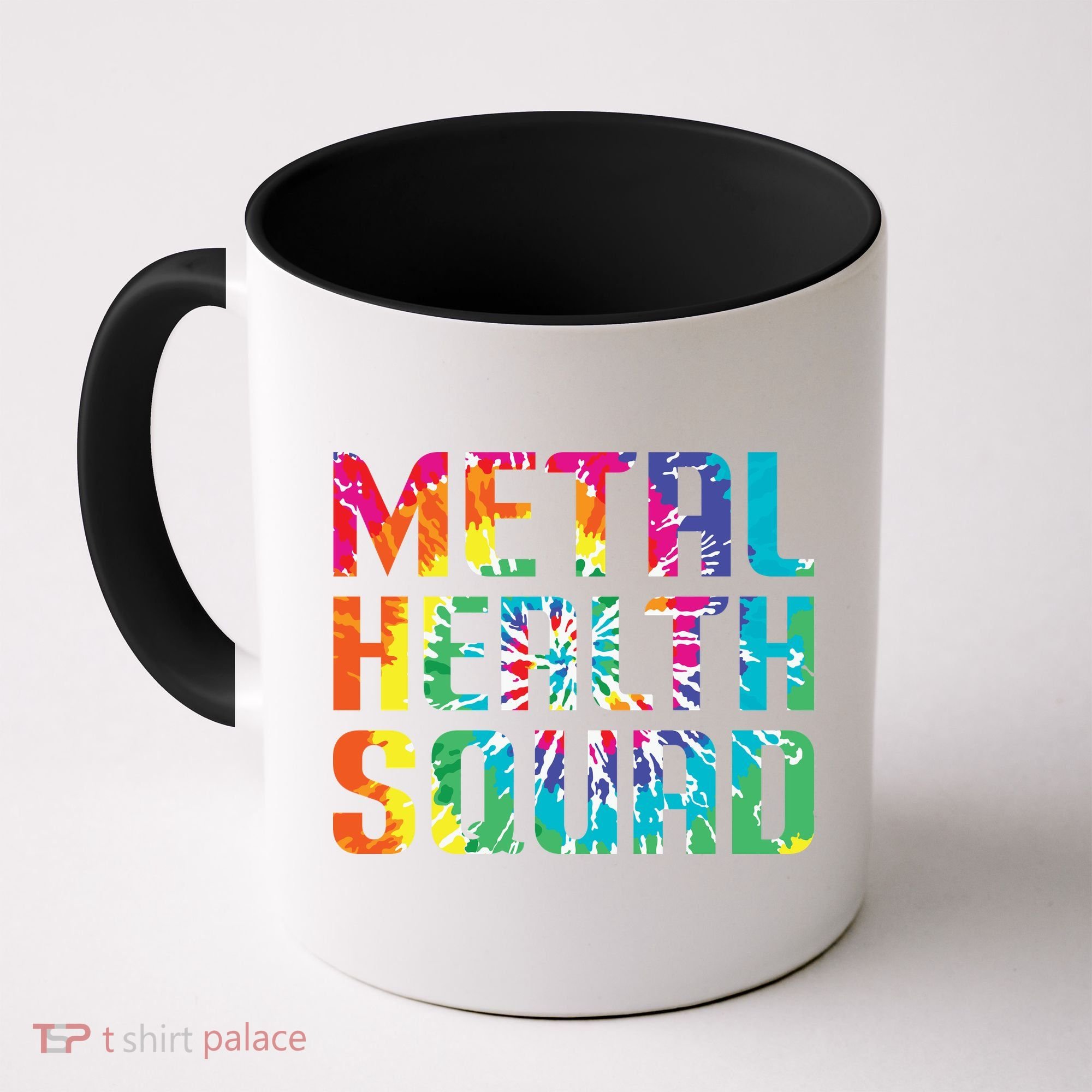 Mental Health Squad Tie Dye Coffee Mug
