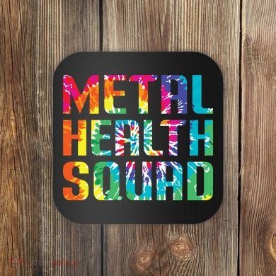 Mental Health Squad Tie Dye Coaster