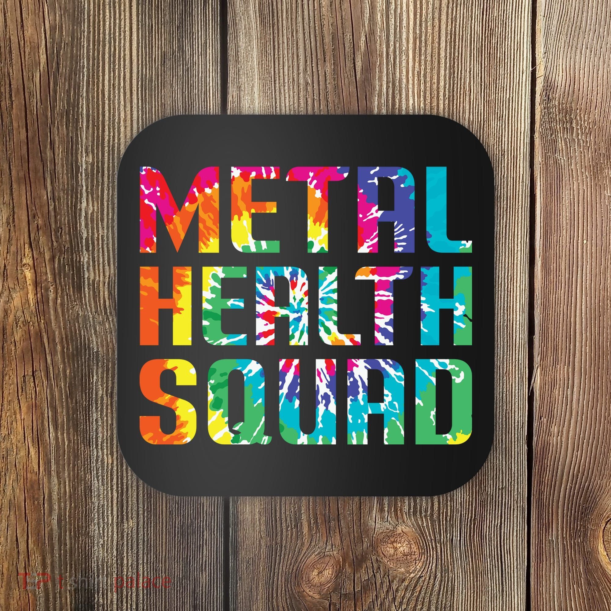 Mental Health Squad Tie Dye Coaster