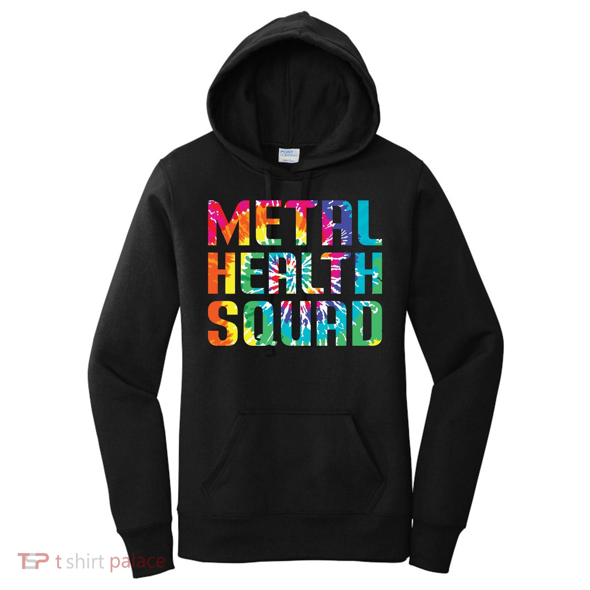 Mental Health Squad Tie Dye Women's Hoodie