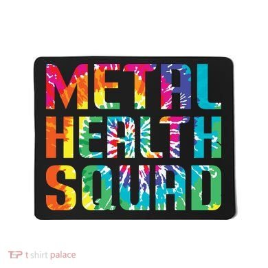 Mental Health Squad Tie Dye Mousepad