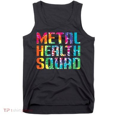 Mental Health Squad Tie Dye Tank Top