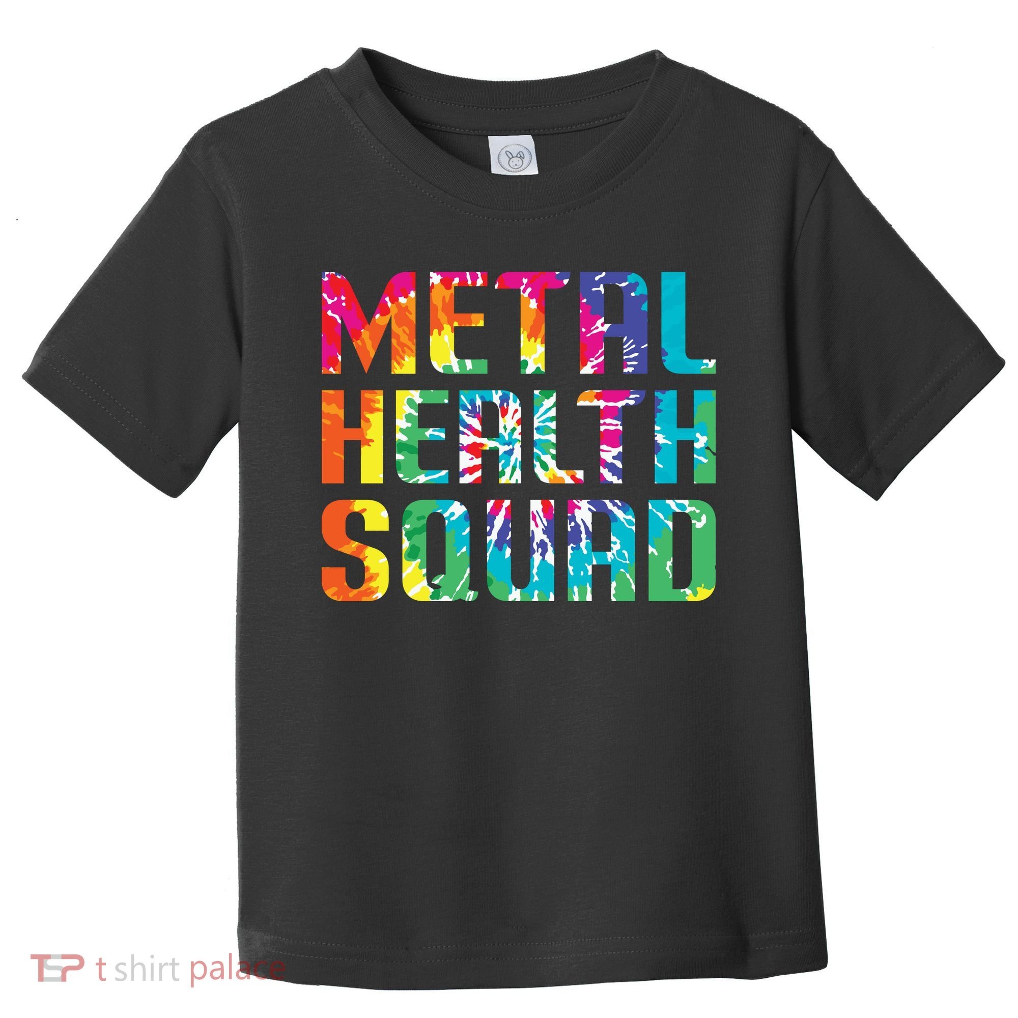 Mental Health Squad Tie Dye Toddler T-Shirt
