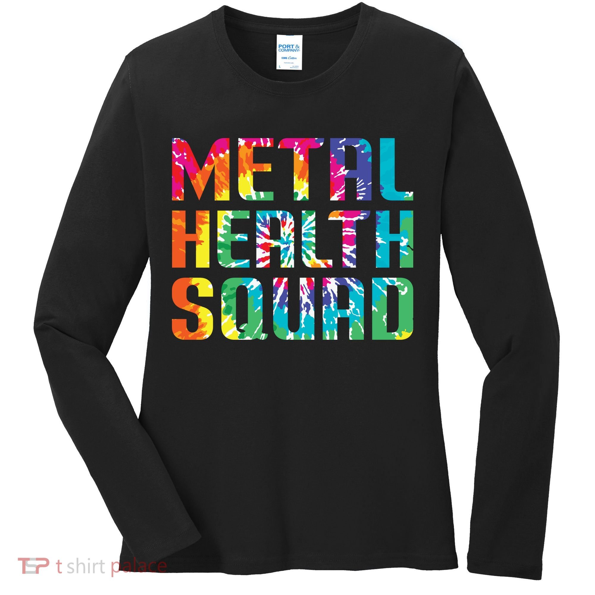 Mental Health Squad Tie Dye Women's Long Sleeve Shirt