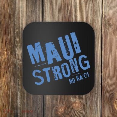 Maui Hawaii Strong Coaster