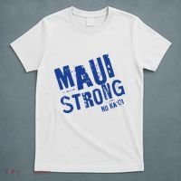 Maui Hawaii Strong T-Shirt thumb 5