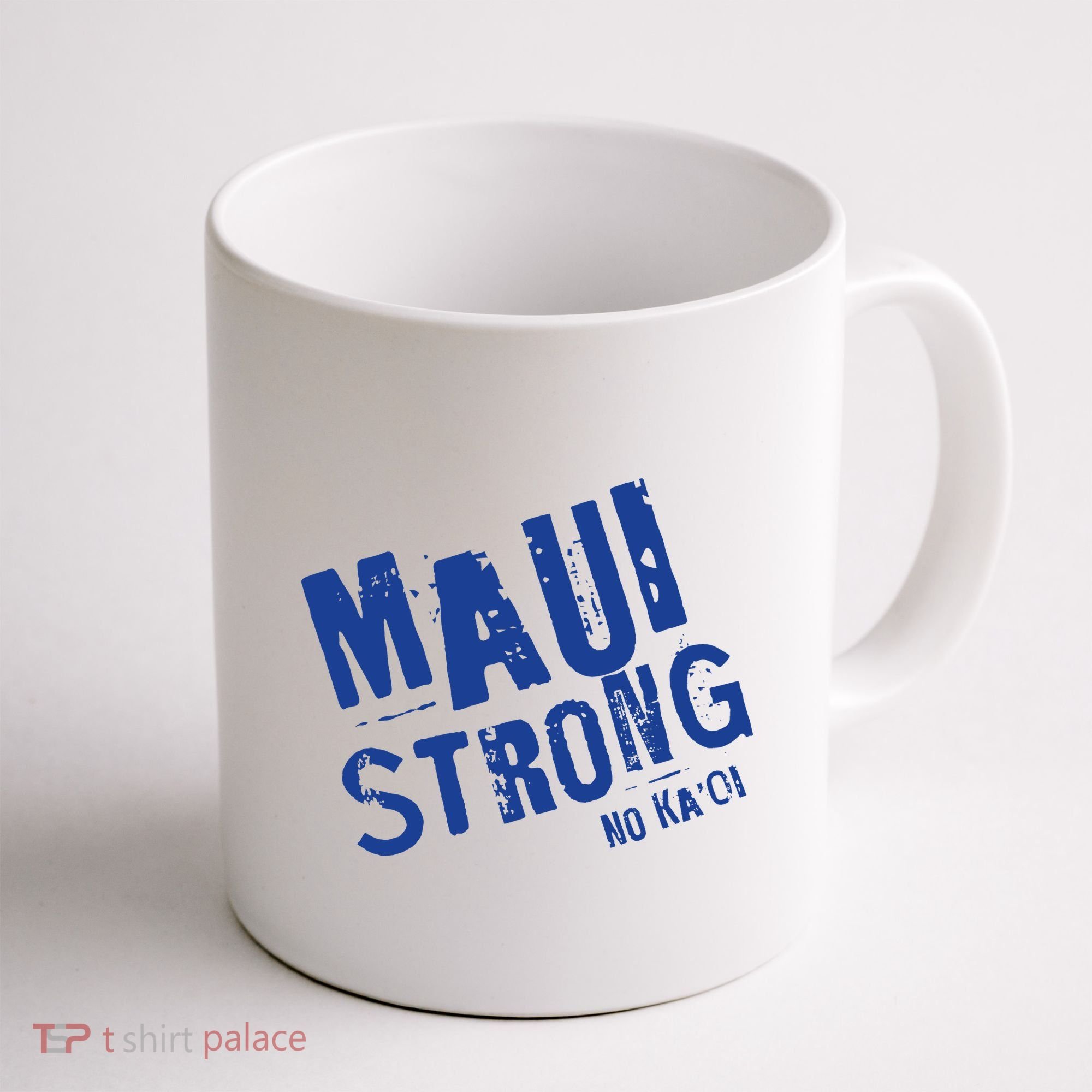 Maui Hawaii Strong Coffee Mug