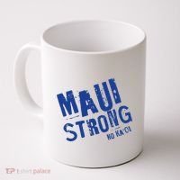 Maui Hawaii Strong Coffee Mug thumb 0