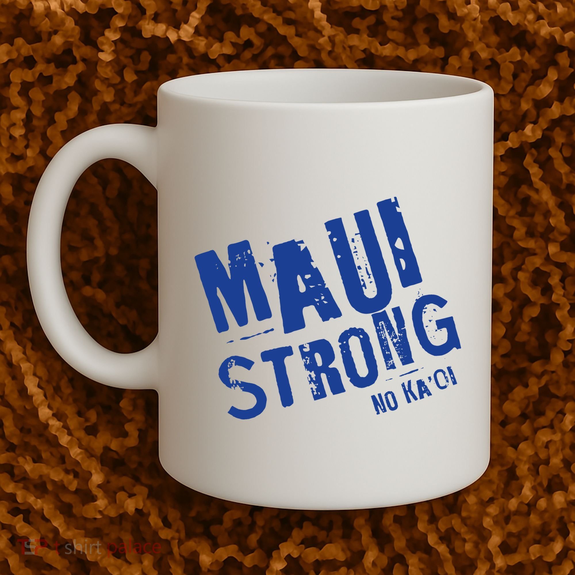 Maui Hawaii Strong Coffee Mug