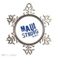 Maui Hawaii Strong Ornament thumb 0
