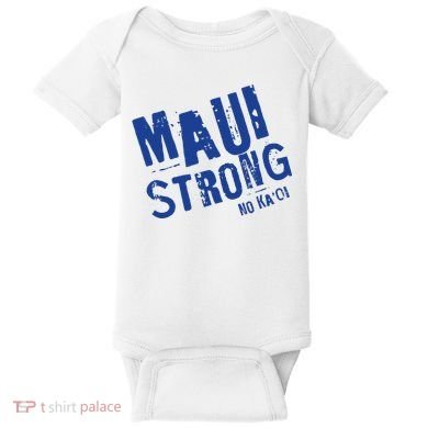 Maui Hawaii Strong Baby Bodysuit
