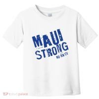 Maui Hawaii Strong Toddler T-Shirt thumb 0
