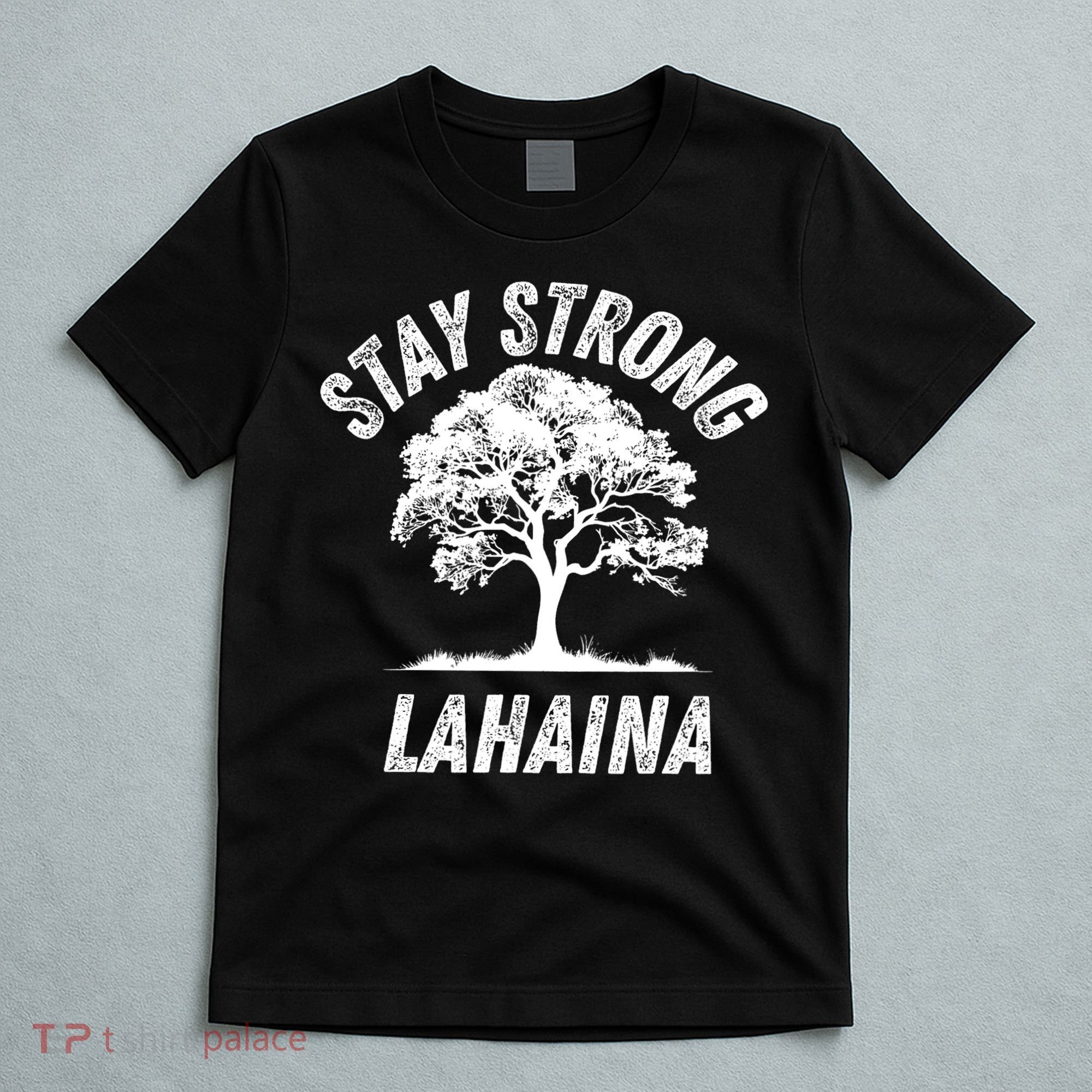 Maui Hawaii Strong Maui Wildfire Lahaina Survivor T-Shirt