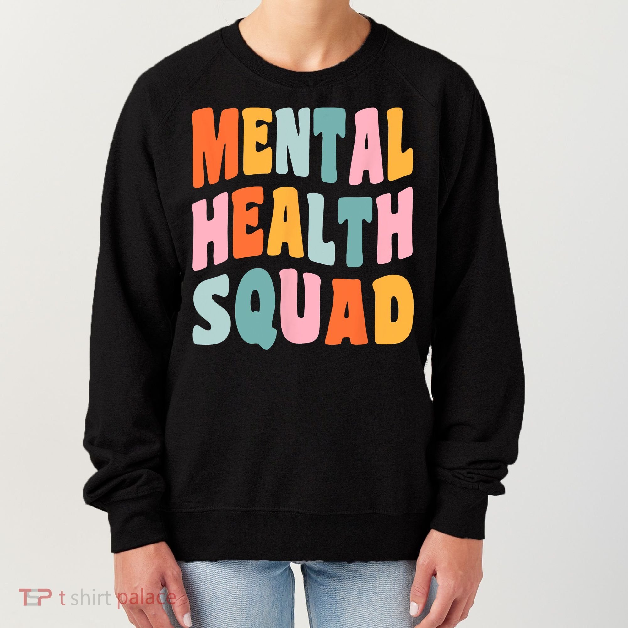 Mental Health Squad Awareness Women's Sweatshirt
