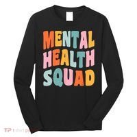 Mental Health Squad Awareness Long Sleeve Shirt thumb 0