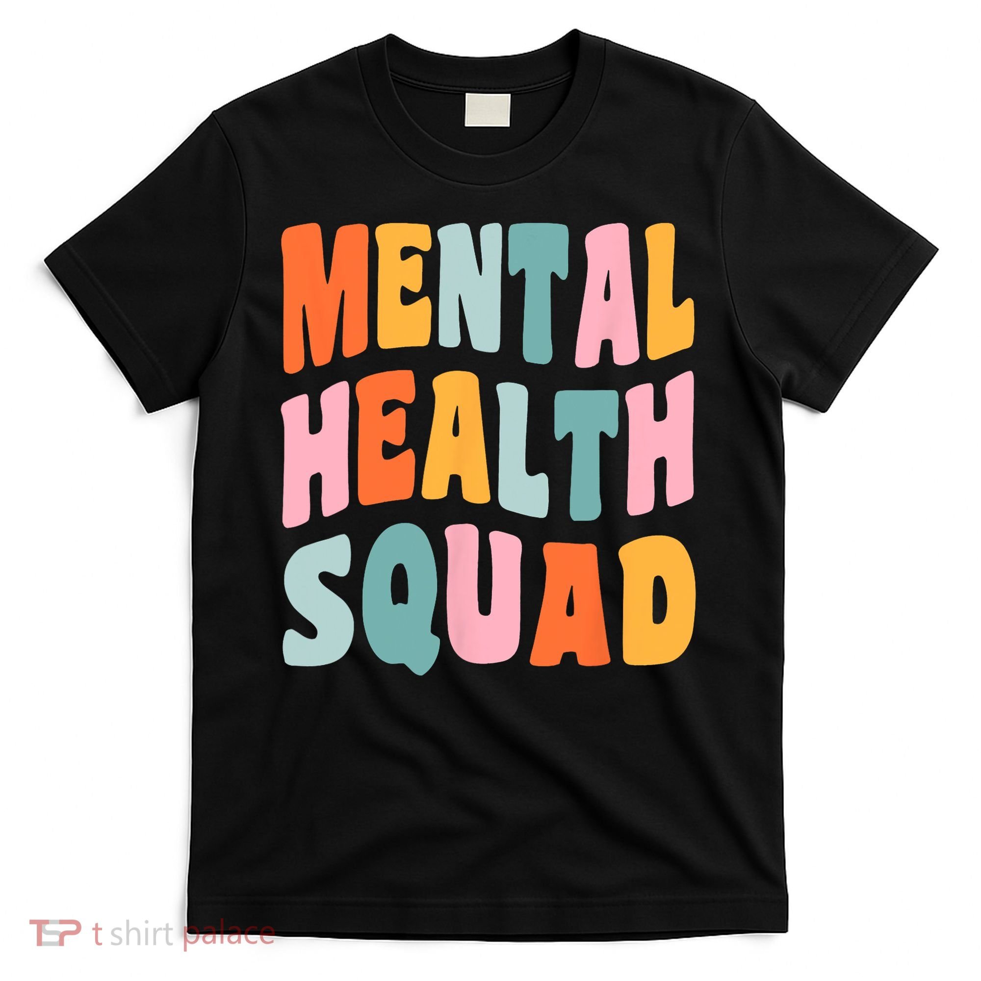 Mental Health Squad Awareness T-Shirt