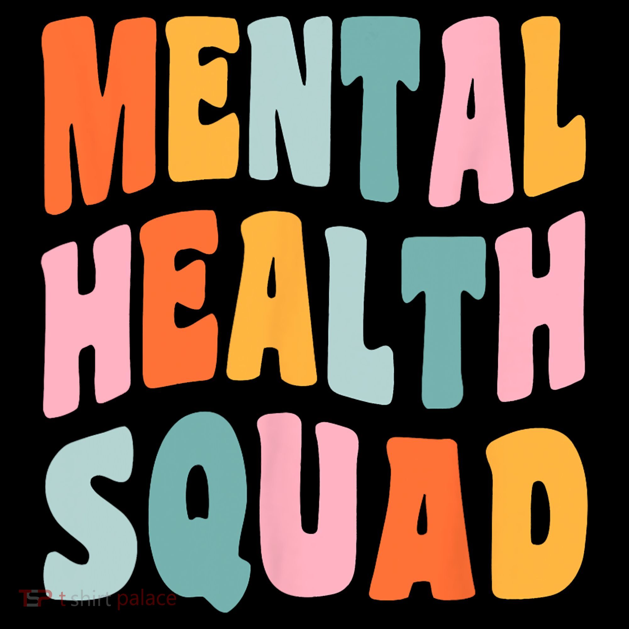 Mental Health Squad Awareness T-Shirt