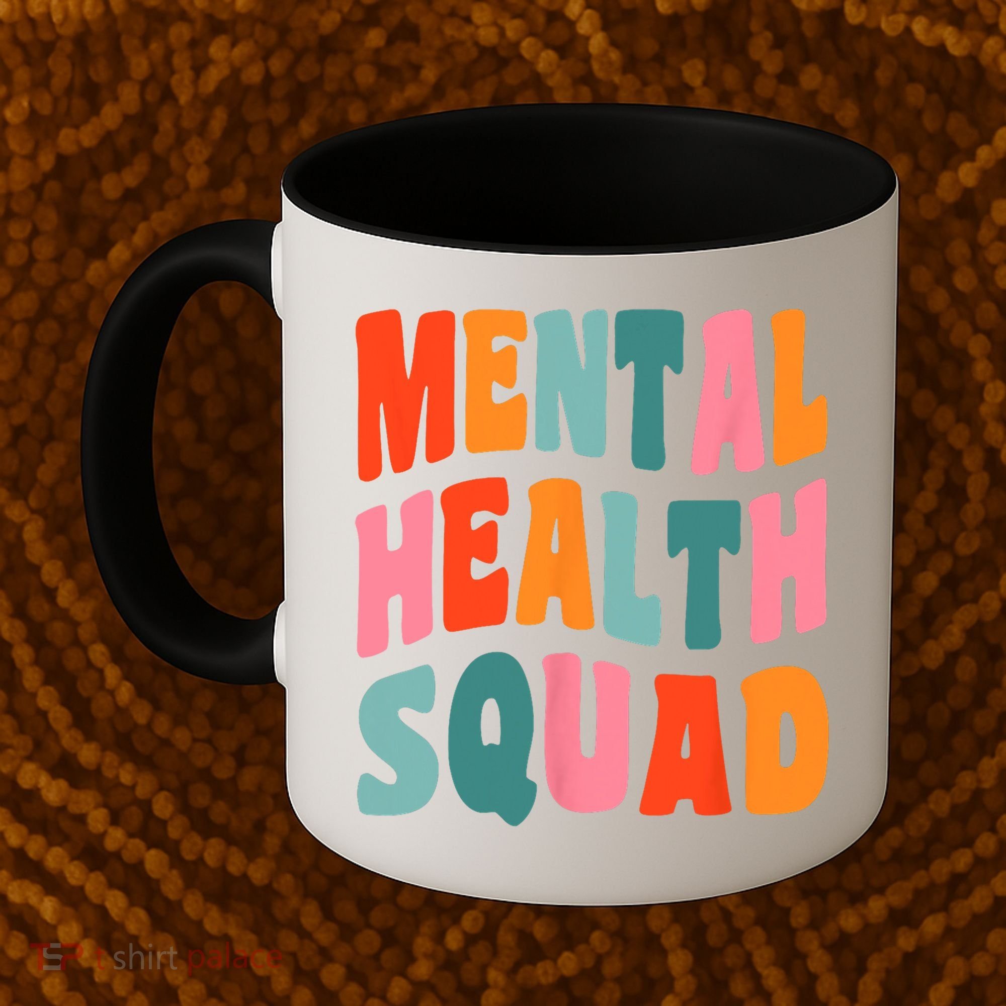 Mental Health Squad Awareness Coffee Mug