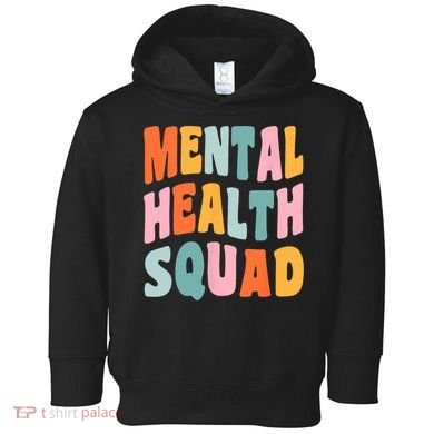 Mental Health Squad Awareness Toddler Hoodie