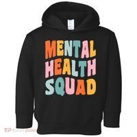 Mental Health Squad Awareness Toddler Hoodie thumb 0