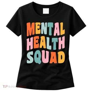 Mental Health Squad Awareness Women's T-Shirt
