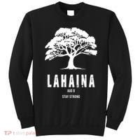 Maui Hawaii Strong Maui Wildfire Lahaina Survivor Sweatshirt thumb 0