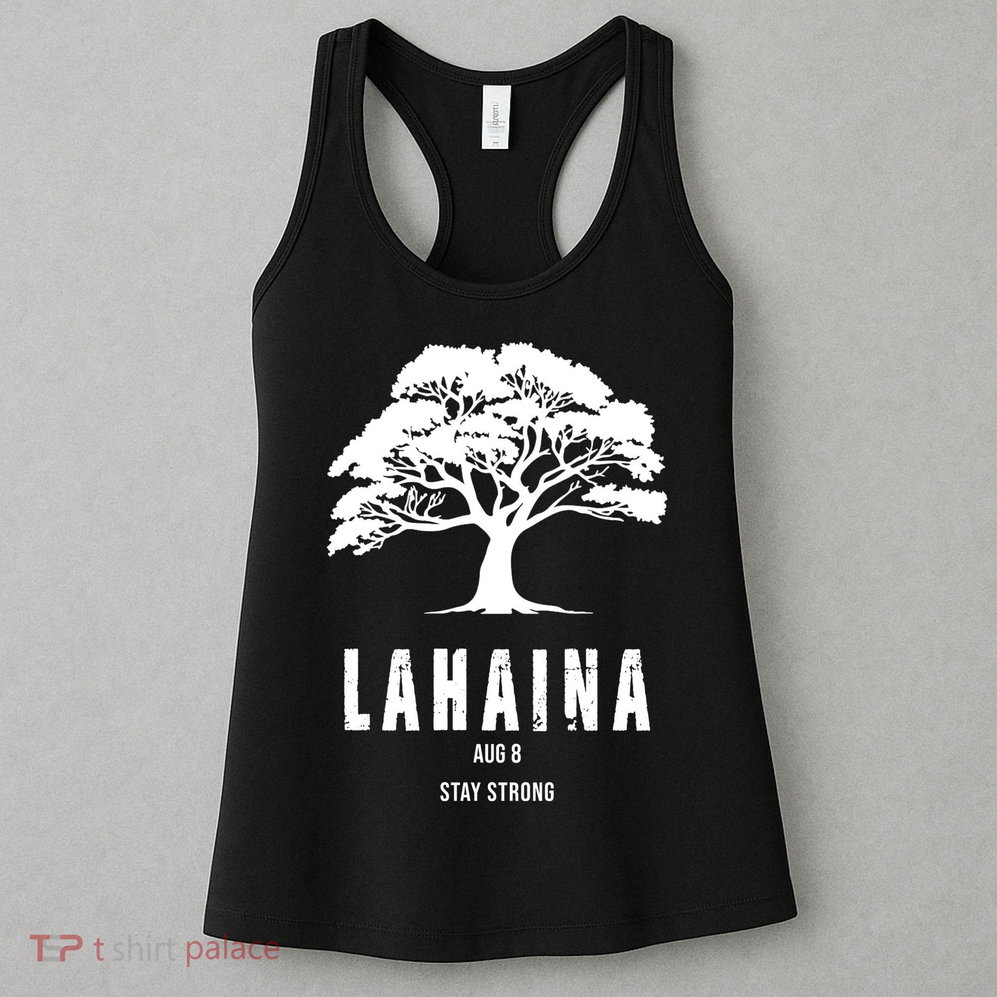 Maui Hawaii Strong Maui Wildfire Lahaina Survivor Women's Tank Top