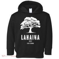 Maui Hawaii Strong Maui Wildfire Lahaina Survivor Toddler Hoodie thumb 0