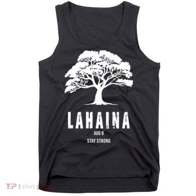 Maui Hawaii Strong Maui Wildfire Lahaina Survivor Tank Top