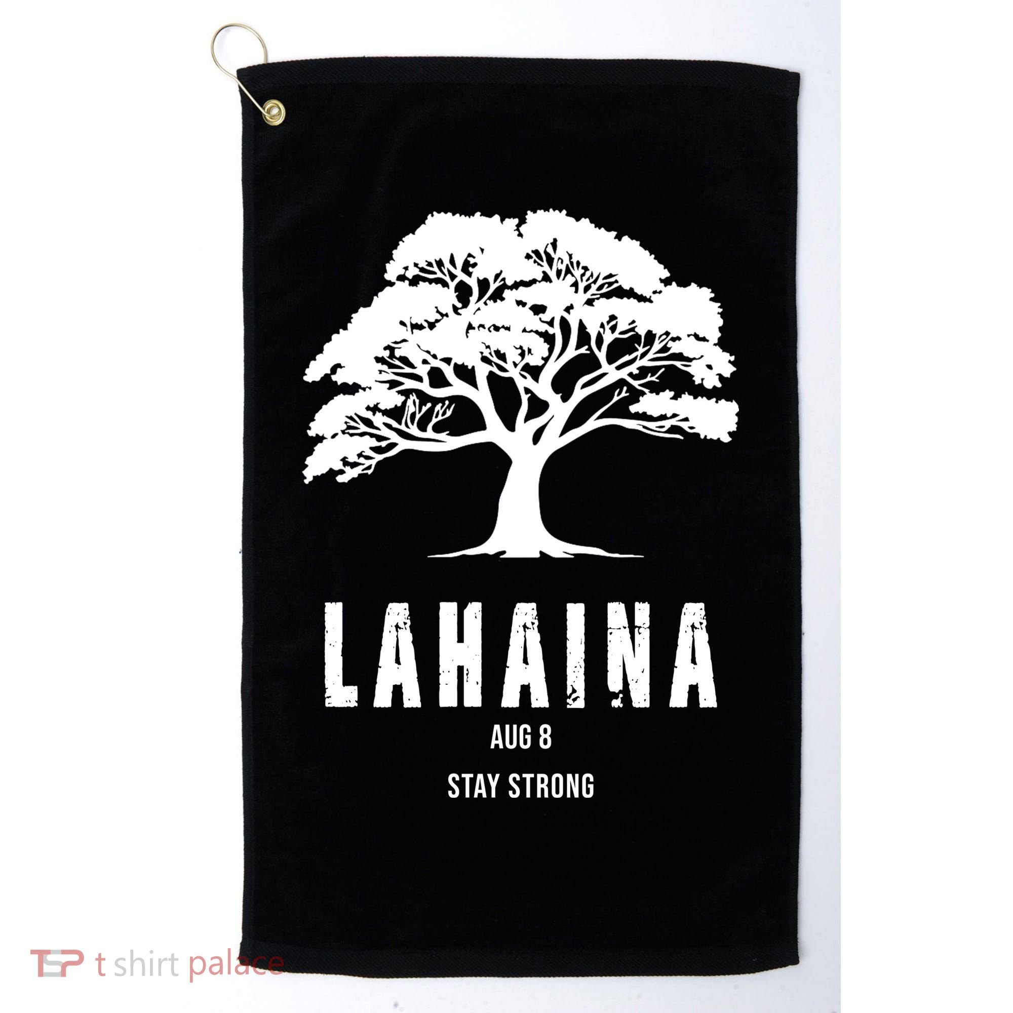Maui Hawaii Strong Maui Wildfire Lahaina Survivor Golf Towel