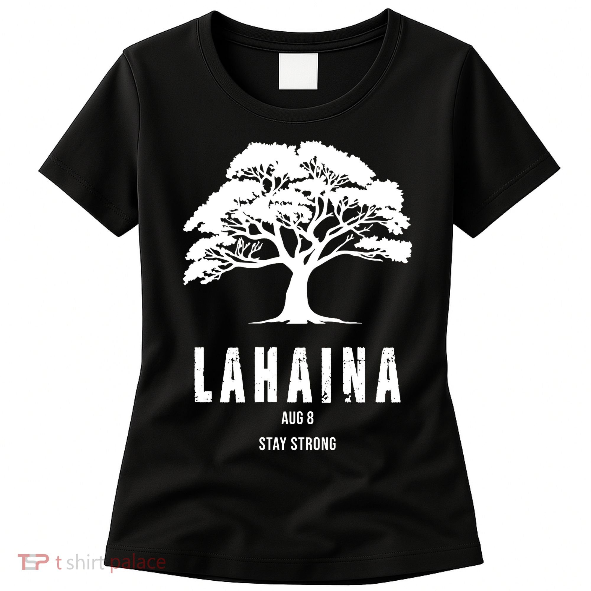 Maui Hawaii Strong Maui Wildfire Lahaina Survivor Women's T-Shirt