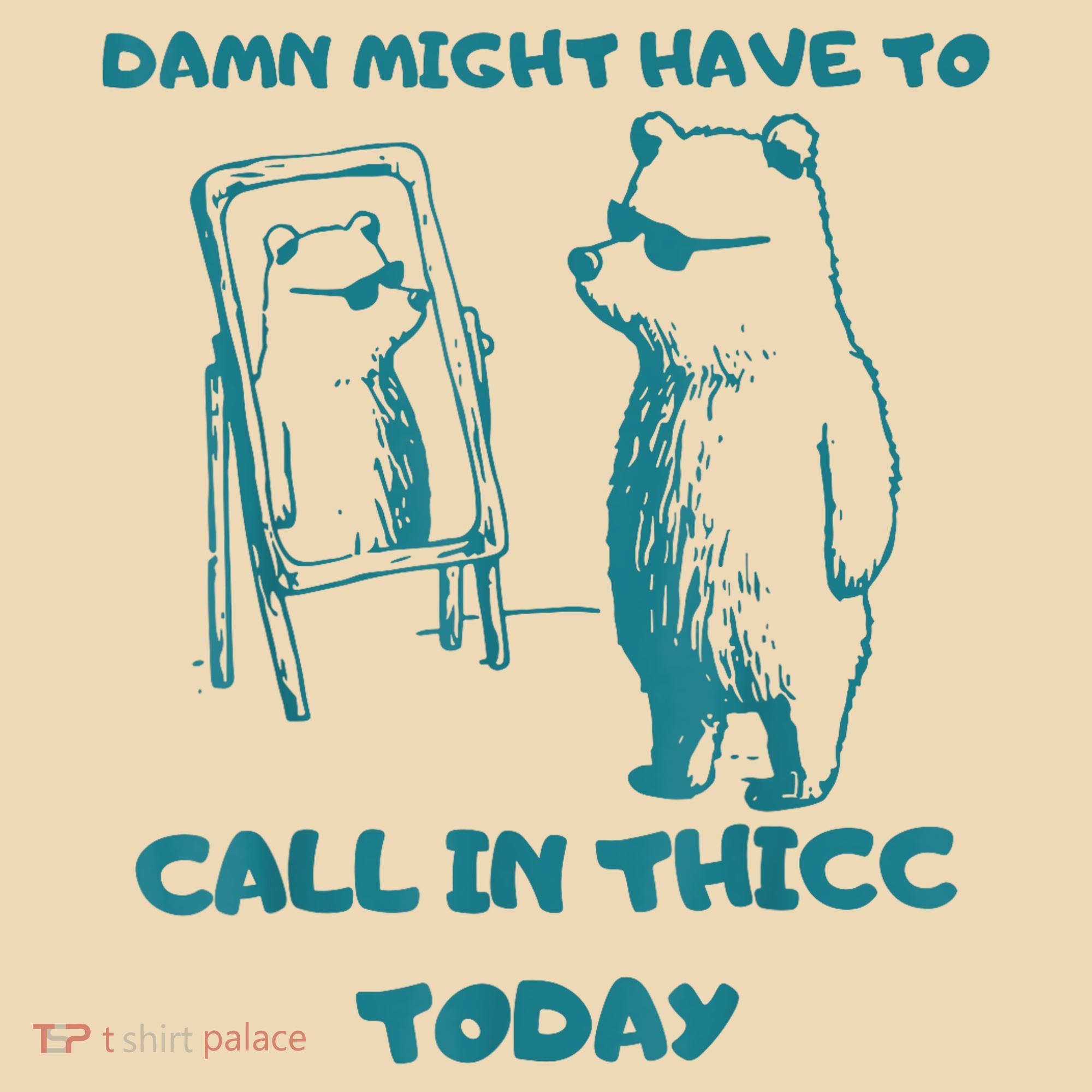Might Have To Call In Thicc Today Funny Saying Tote Bag