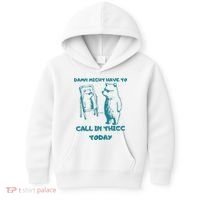 Might Have To Call In Thicc Today Funny Saying Kids Hoodie thumb 0